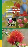 Bellmann H 2012: Geheimnisvolle Pflanzengallen. Ein Bestimmungsbuch fr Pflanzen- und Insektenfreunde.