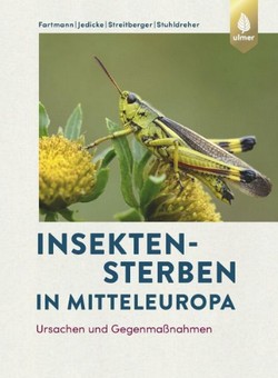 Fartmann et al. 2021: Insektensterben in Mitteleuropa: Ursachen und Gegenmanahmen