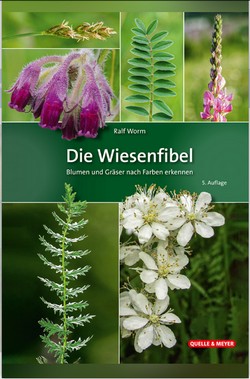 Worm R 2020: Die Wiesenfibel: Blumen und Grser nach Farben erkennen.