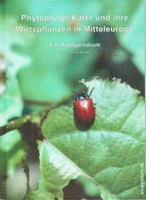 Böhme J 2001: Phytophage Käfer und ihre Wirtspflanzen in Mitteleuropa. Ein Kompendium.
