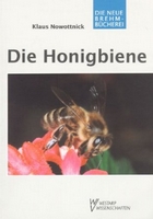 Nowottnick K 2004: Die Honigbiene Apis mellifera. Neue Brehm-Bcherei 31.