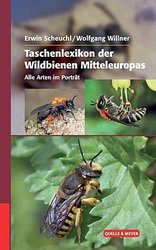 Scheuchl & Willner 2016: Taschenlexikon der Wildbienen. Alle Arten im Portrt.