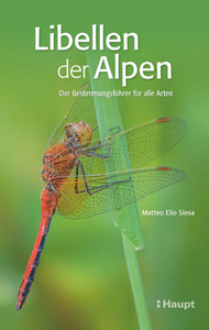 Siesa M E 2019: Libellen der Alpen. Der Bestimmungsführer für alle Arten