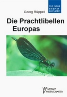 Rüppell G 2005: Die Libellen Europas 4: Die Prachtlibellen Europas.