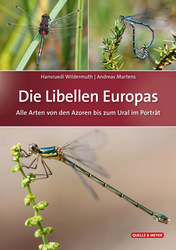 Wildermuth & Martens 2018: Die Libellen Europas. Alle Arten von den Azoren bis zum Ural im Porträt.