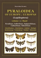 Slamka F 2006: Pyraloidea of Europe Vol. 1: Pyraloidea Europas, Bd. 1. Identification - Distribution - Habitat - Biology / Bestimmung - Verbreitung - Habitat - Bionomie.