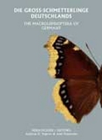 Segerer & Hausmann 2011: Die Gross-Schmetterlinge Deutschlands - The Macrolepidoptera of Germany (ohne/without Hepialidae, Cossidae, Psychidae, Sesiidae, Zygaenidae).