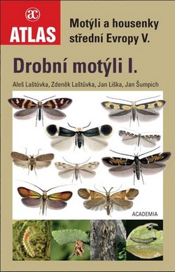 Lastuvka, Lastuvka, Liska & Sumpich 2018: Motyli a housenky stredni Evropy V. Drobni motyli I.