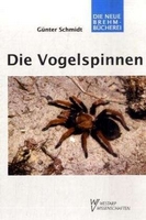 Schmidt G 2003: Die Vogelspinnen. Eine weltweite bersicht.
