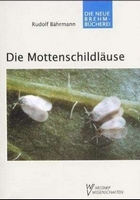 Bährmann R 2002: Die Mottenschildläuse. Aleyrodina.  Pflanzensaugende Insekten Band 2.