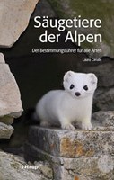 Canalis L 2013: Säugetiere der Alpen - Der Bestimmungsführer für alle Arten
